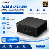 PC ASUS PN64-B-S50333MD Core 5-210H | RAM 16GB | SSD 256GB Nvme | Irix Xe | Wifi 6 + Bluetooth 5.4 | Win 11 Pro | New FullBox