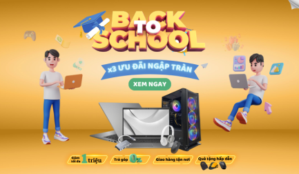 X3 Ưu Đãi Cực Khủng Dành Riêng Cho HSSV Khi Mua Laptop, PC Tại Khoá Vàng (Từ 01/07 - 31/10/2024)