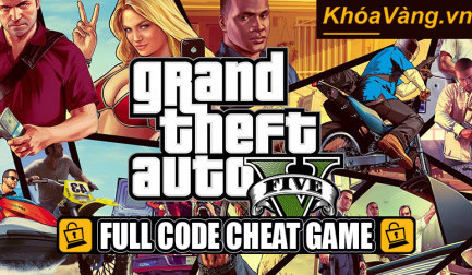 Tổng hợp mã cheat Gta 5, lệnh Grand Theft Auto V đầy đủ, mới nhất