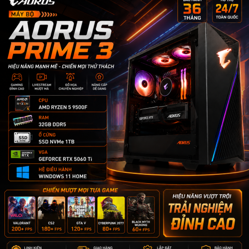 Máy bộ Gigabyte AORUS PRIME 3 | Ryzen 5 9500F | Ram 32GB | SSD 1TB | RTX 5060 Ti | Windows 11 Home | Bảo hành 03 Năm