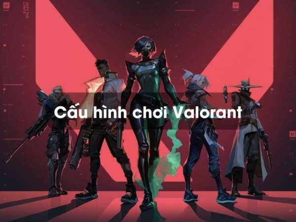 Các settings tốt nhất giúp bạn chơi Valorant mượt mà theo nhà phát triển  Riot Games | ONE Esports Vietnam