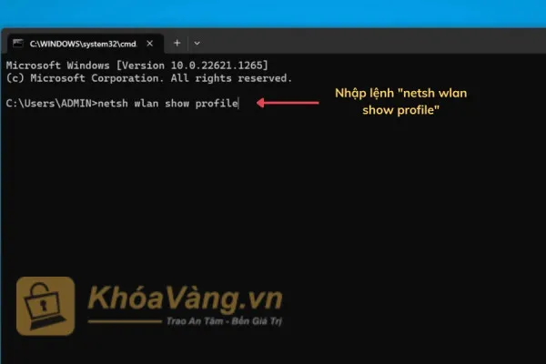 Nhập lệnh "netsh wlan show profile" 