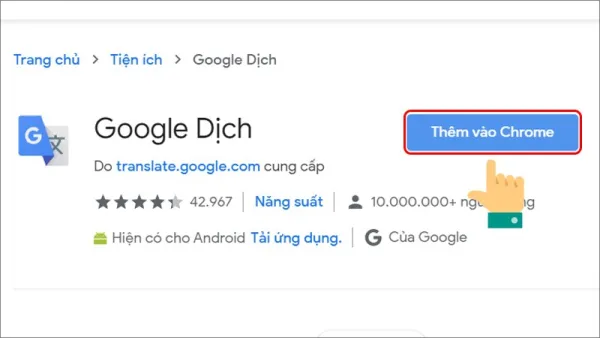 Sử dụng tiện ích Google Dịch trên nền tảng Google Chrome