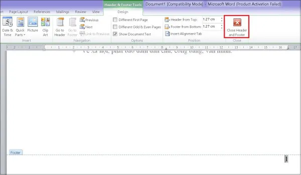  Bạn chọn Close Header and Footer để thoát khỏi chức năng đánh dấu trang.