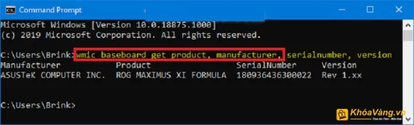 Nhập dòng lệnh “wmic baseboard get product, Manufacturer”