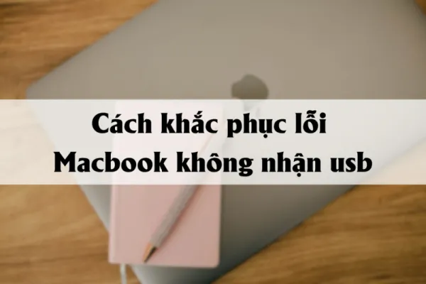 macbook không nhận usb