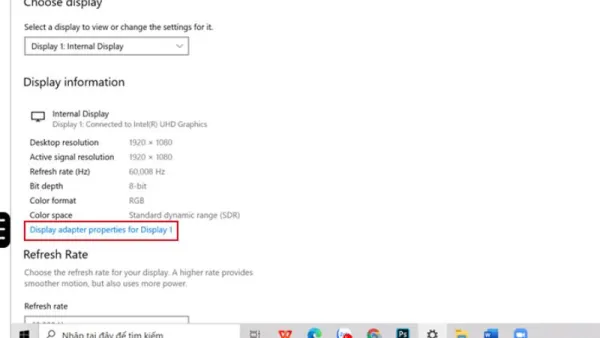 Chọn dòng Display adapter properties for Display 1