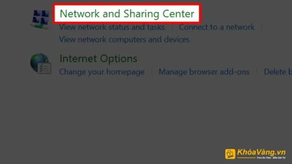 Chọn “Network and Sharing Center”