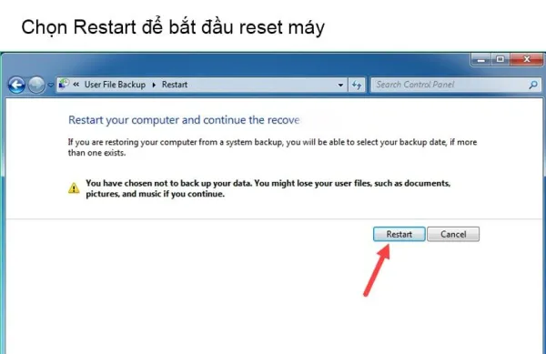 chọn Restart để bắt đầu reset máy.