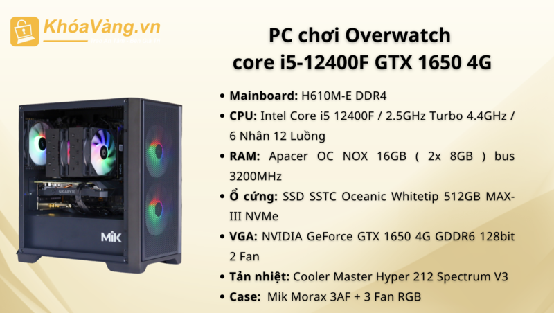 Build PC chơi Overwatch core i5-12400F