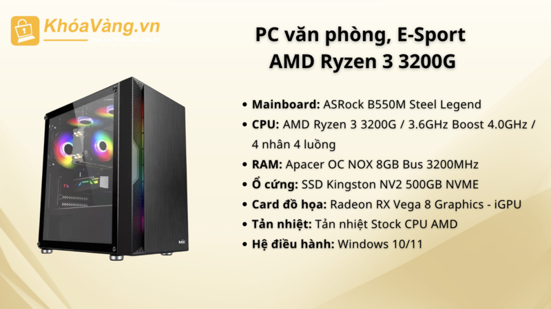 Build PC văn phòng E-Sport & Office Basic AMD Ryzen 3 3200G