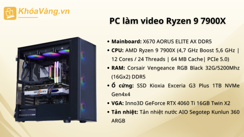 10. PC làm video Ryzen 9 7900X